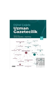 Dijital Çağda Uzman Gazetecilik-2- Çizgi Kitabevi Dijital Çağda Uzman Gazetecilik-2- Çizgi Kitabevi
