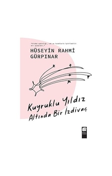Kuyruklu Yıldız Altında Bir İzdivaç
