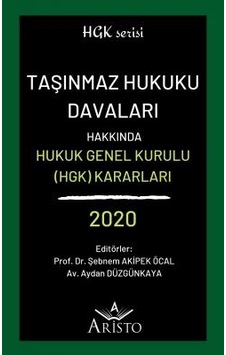 Taşınmaz Hukuku Davaları Hakkında Hukuk Genel Kurulu Kararları 20