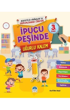 İlkokul 3.Sınıf - İpucu Peşinde - Uğurlu Kalem - Asaf Ekin Yeşil - Martı Yayınları