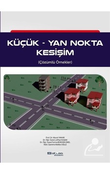 Küçük Yan Nokta Kesişim - Çözümlü Örnekler - Fatma Bünyan Ünel - Atlas Akademi Yayınları Küçük Yan Nokta Kesişim - Çözümlü Örnekler - Fatma Bünyan Ünel - Atlas Akademi Yayınları