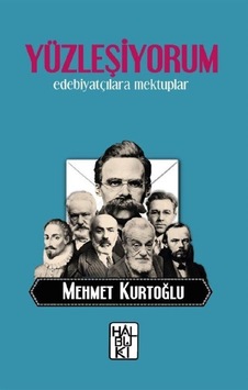 Yüzleşiyorum / Mehmet Kurtoğlu Yüzleşiyorum / Mehmet Kurtoğlu