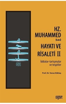 Hz Muhammed'in S A S Hayatı Ve Risaleti 2 İddialar Tartışm Hz Muhammed'in S A S Hayatı Ve Risaleti 2 İddialar Tartışm