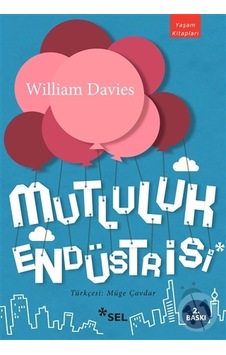 Mutluluk Endüstrisi Mutluluk Endüstrisi