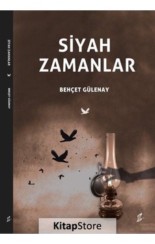 Siyah Zamanlar / Behçet Gülenay N11.28677