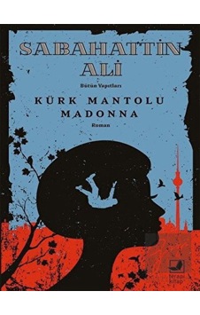 Kürk Mantolu Madonna - Sabahattin Ali - Terapi Kitap Kürk Mantolu Madonna - Sabahattin Ali - Terapi Kitap