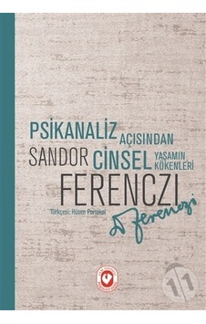 Psikanaliz Açısından Cinsel Yaşamın  Kökenleri