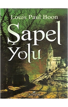 Şapel Yolu - Louis Paul Boon - Bizim Kitaplar