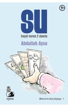 Su: Hayat Veren 2 Damla - Abdullah Aysu - Epos Yayınları