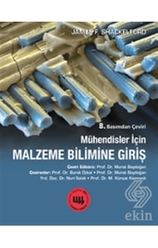 Mühendisler için Malzeme Bilimine Giriş  - James F. Shackelford  - Literatür Yayıncılık