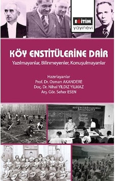 Köy Enstitülerine Dair Köy Enstitülerine Dair
