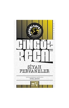 Siyah Pervaneler - Server Bedi Külliyatı Cingöz Recai Serisi - Peyami Safa - Ötüken Neşriyat Siyah Pervaneler - Server Bedi Külliyatı Cingöz Recai Serisi - Peyami Safa - Ötüken Neşriyat
