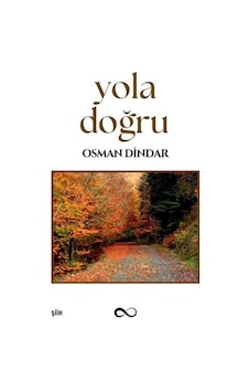 Yola Doğru / Osman Dindar