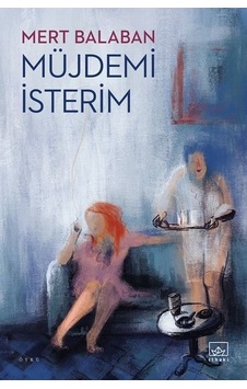 Müjdemi  Isterim