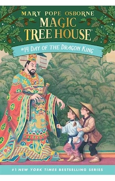 Day of the Dragon King (Magic Tree House S.) - Mary Pope Osborne - Random House Day of the Dragon King (Magic Tree House S.) - Mary Pope Osborne - Random House