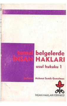 Temel Belgelerde İnsan Hakları Usul Hukuku 1 - Mehmet Semih Gemalmaz