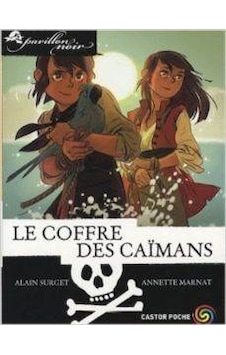 Pavillon Noir 8: Le coffre des Caimans 9782081209725 Pavillon Noir 8: Le coffre des Caimans 9782081209725