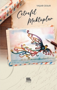 Çetrefil Mektuplar - Yaşar Cesur - Servet Çetrefil Mektuplar - Yaşar Cesur - Servet
