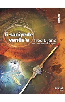 5 Saniyede Venüs'e - Fred T. Jane - Fihrist 5 Saniyede Venüs'e - Fred T. Jane - Fihrist