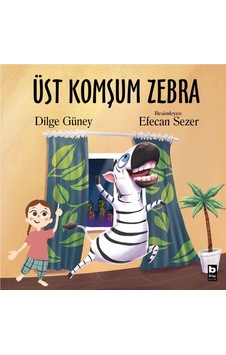 Üst Komşum Zebra Üst Komşum Zebra