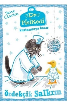 Dr. Pisikedi Kurtarmaya Hazır-Ördekçik Salkım - Jane Clarke - Pegasus Dr. Pisikedi Kurtarmaya Hazır-Ördekçik Salkım - Jane Clarke - Pegasus