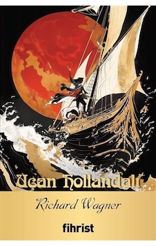 Uçan Hollandalı & Opera Klasikleri: 34 / Richard Wagner