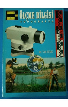 Ölçme Bilğisi Topografya Ölçme Bilğisi Topografya