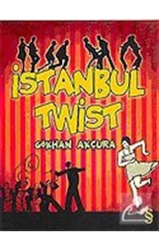 İstanbul Twist - Gökhan Akçura İstanbul Twist - Gökhan Akçura