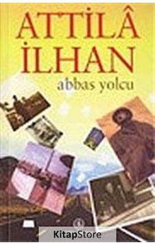 Abbas Yolcu - Attila İlhan