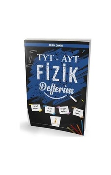 TYT - AYT Fizik Defterim - Ersin Çakır - Pelikan Yayınları TYT - AYT Fizik Defterim - Ersin Çakır - Pelikan Yayınları