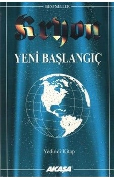 Yeni Başlangıç-Kryon-7 - Kryon - Akaşa Yayın Yeni Başlangıç-Kryon-7 - Kryon - Akaşa Yayın