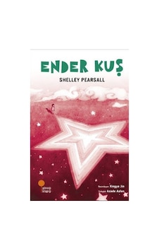 Ender Kuş - Shelley Pearsall - Günışığı Kitaplığı