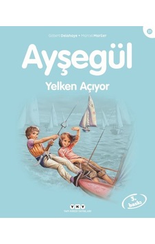 Ayşegül Serisi 31 - Yelken Açıyor Ayşegül Serisi 31 - Yelken Açıyor