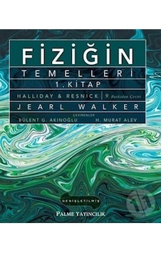 Fiziğin Temelleri 1.Kitap Palme Yayınevi Fiziğin Temelleri 1.Kitap Palme Yayınevi