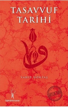 Tasavvuf Tarihi / Vahit Göktaş 9786052022917 Tasavvuf Tarihi / Vahit Göktaş 9786052022917