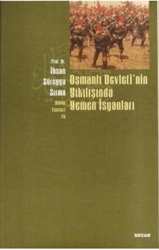 Osmanlı Devletinin Yıkılışında Yemen Isyanları N11.1247