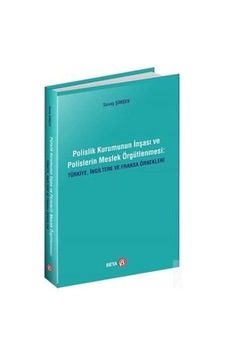 Mercankitap-Polislik Kurumunun Inşası ve Polislerin Meslek Örgütlenmesi: T... Mercankitap-Polislik Kurumunun Inşası ve Polislerin Meslek Örgütlenmesi: T...