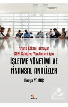 İşletme Yönetimi Ve Finansal Analizler & Finans Kökenli Olmaya... İşletme Yönetimi Ve Finansal Analizler & Finans Kökenli Olmaya...