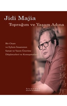 Jidi Majia-Toprağım ve Yaşam Adına - Jidi Majia - İpekyolu Kültür ve Edebiyat Jidi Majia-Toprağım ve Yaşam Adına - Jidi Majia - İpekyolu Kültür ve Edebiyat