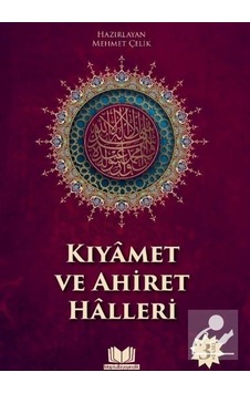 Kıyamet Ve Ahiret Halleri / Mehmet Çelik Kıyamet Ve Ahiret Halleri / Mehmet Çelik