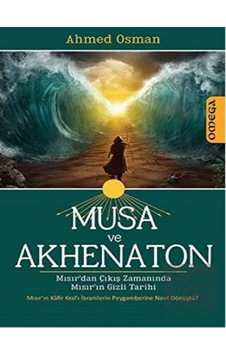 Musa ve Akhenaton -  Omega