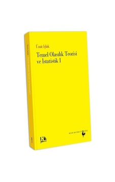 Temel Olasılık Teorisi Ve İstatistik 1 Temel Olasılık Teorisi Ve İstatistik 1