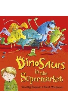 Dinosaurs In The Supermarket Dinosaurs In The Supermarket