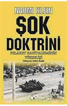 Şok Doktrini / Naomi Klein 9786051030753 Şok Doktrini / Naomi Klein 9786051030753