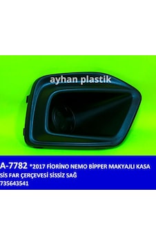 Cosmotex Sis Far Çerçevesi Sissiz Sağ Fıat Fıorıno-nemo-bipper 17 Makyajlı Kasa Cosmotex Sis Far Çerçevesi Sissiz Sağ Fıat Fıorıno-nemo-bipper 17 Makyajlı Kasa