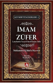 İmam Züfer / Kevseri Tüm Eserleri 1 / Muhammed Zahid El-kevseri İmam Züfer / Kevseri Tüm Eserleri 1 / Muhammed Zahid El-kevseri