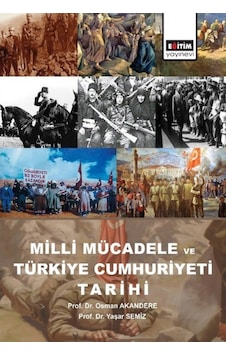 Milli Mücadele Ve Türkiye Cumhuriyeti Tarihi Milli Mücadele Ve Türkiye Cumhuriyeti Tarihi