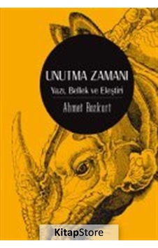 Unutma Zamanı - Ahmet Bozkurt - İnkılap Kitabevi Unutma Zamanı - Ahmet Bozkurt - İnkılap Kitabevi