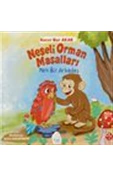 Neşeli Orman Masalları Yeni Bir Arkadaş / Hacer Nur Akar Neşeli Orman Masalları Yeni Bir Arkadaş / Hacer Nur Akar