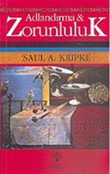 Adlandırma ve Zorunluluk - Saul A. Kripke - Litera
